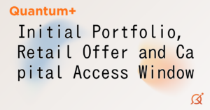 Initial Portfolio, Retail Offer and Capital Access Window